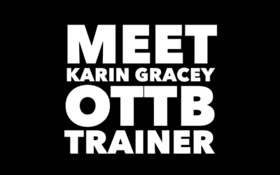 OTTB TRAINER KARIN GRACEY